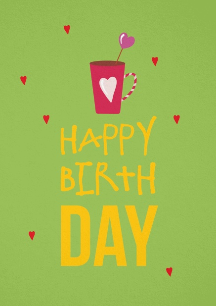 Birthday card in green with heart cup and straw.