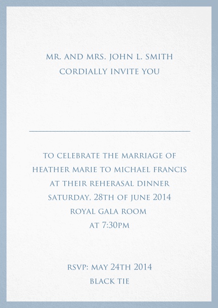 Invitation card with thin border including a dotted line for name of recipient. Blue.