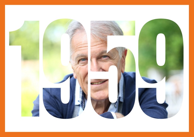 1959 geboren mit Rahmen - Orange - 60. Geburtstag Online Einladungskarte zum 60. Geburtstag mit ausgeschnittenem Geburtsjahr 1959 über einem Foto. Orange.