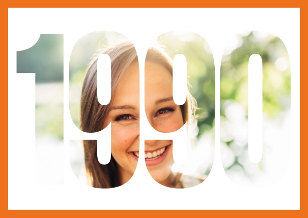 1990 geboren quer - Orange - 30. Geburtstag Online Einladungskarte mit ausgeschnittener 1990 für Geburtstagseinladungen mit eigenem Foto oder Image Orange.