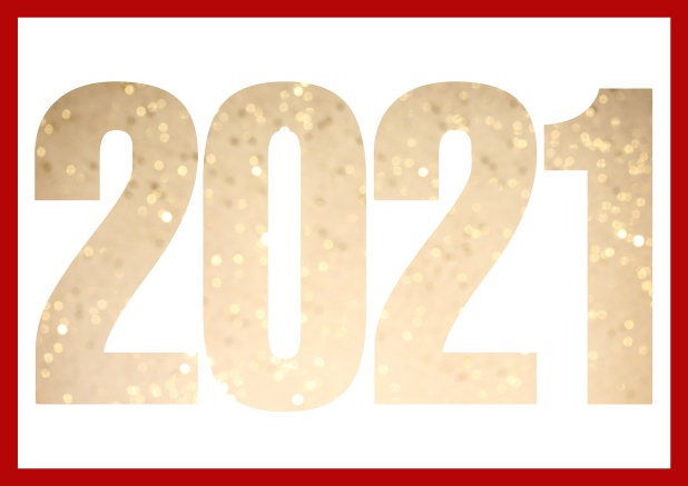 Neujahr Grusskarte mit ausgeschnittener 2021 für eigenes Foto Rot.