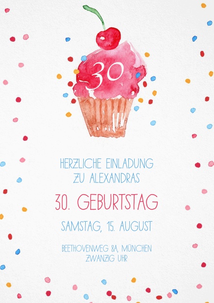 Einladung mit Cup Cake und Konfetti zum 30. Geburtstag.