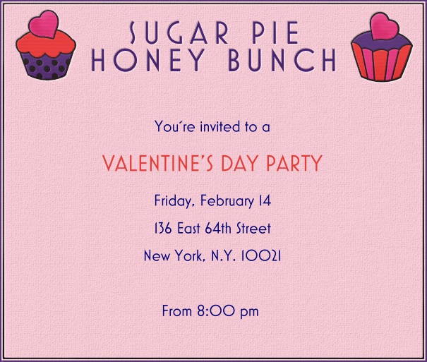 Pinke Online Valentins Einladungskarte und Liebesbrief mit Cupcakes oben links und rechts, Schriftzug Sugar Pie Honey Bunch und editierbarem Textfeld.