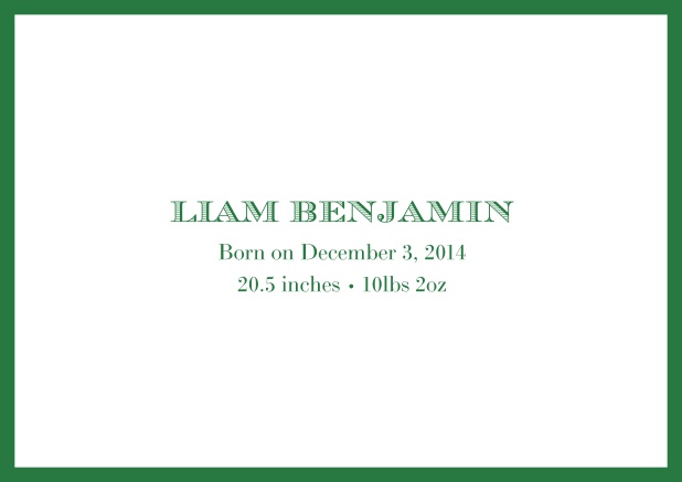 Birth announcement with light blue border and matching text. Green.