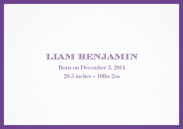 Birth announcement with light blue border and matching text. Purple.