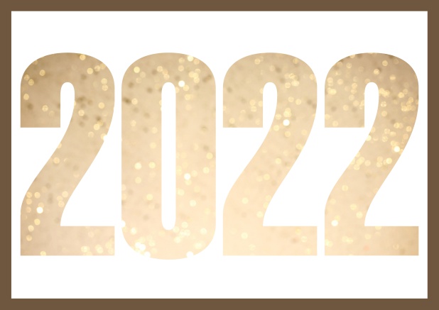 Online Grusskarte mit ausgeschnittener Zahl 2022 Gold.