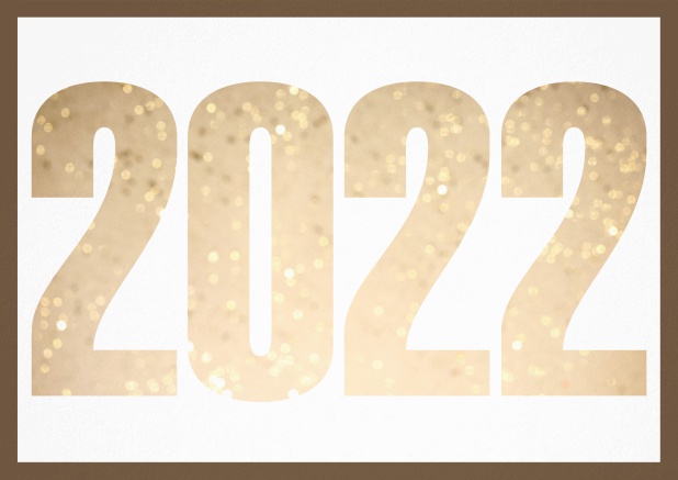 Grusskarte mit ausgeschnittener Zahl 2022 Gold.