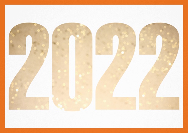 Grusskarte mit ausgeschnittener Zahl 2022 Orange.