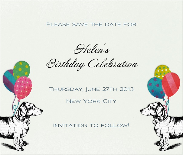 Weisse Geburtstag oder Jahrestag save the date Karte in Querformat mit Ballons gebunden an einen Hund rechts und links auf der Karte und anpassbaremText.
