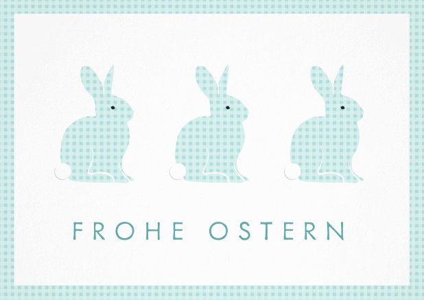 Frohe Ostern wünschen mit Osterkarte mit 3 süßen Osterhasen.