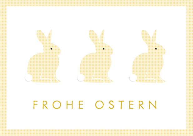 Frohe Ostern virtuell wünschen mit online Osterkarte mit 3 süßen Osterhasen. Gelb.