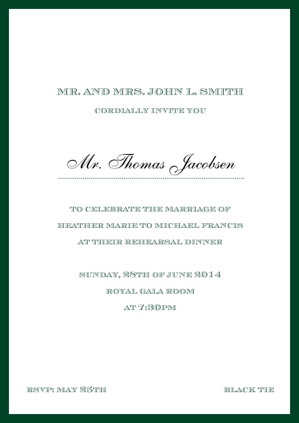 Invitation card with golden border including a dotted line for name of recipient. Green.