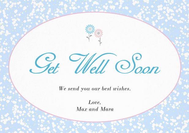 Get well soon card with oval frame out of flowers. Blue.