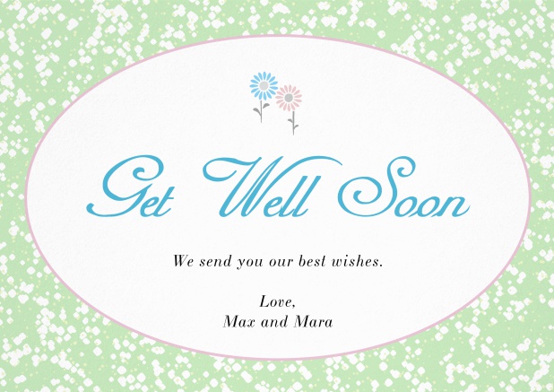 Get well soon card with oval frame out of flowers. Green.