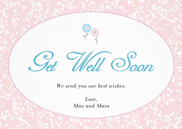 Get well soon card with oval frame out of flowers. Pink.