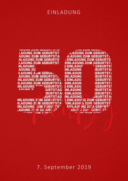 Einladungskarte zum 50. Geburtstag mit gestalteter Zahl 50 aus Einladung zum Geburtstag Texten. Rot.