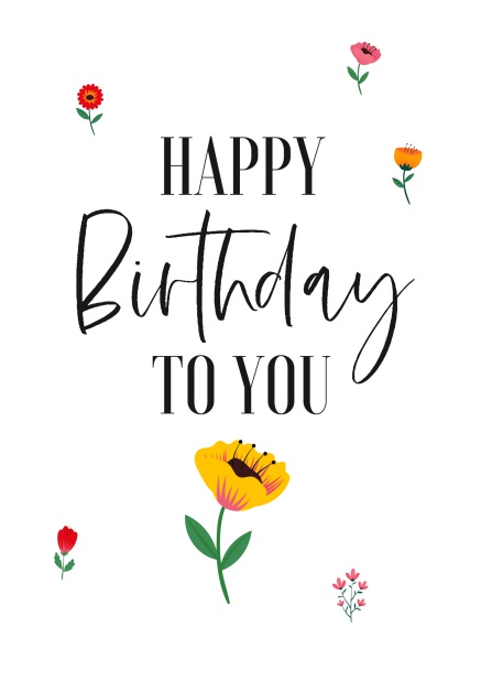 Online irthday Card with black Happy Birthday To You text and colorful flowers.