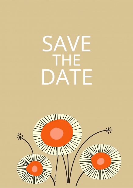 Datum vormerken Beige orangene Blumen - Geschäftskunden Beige Online Datum vormerken Karte mit großem "Save the date" Text und orangenen Blumen.