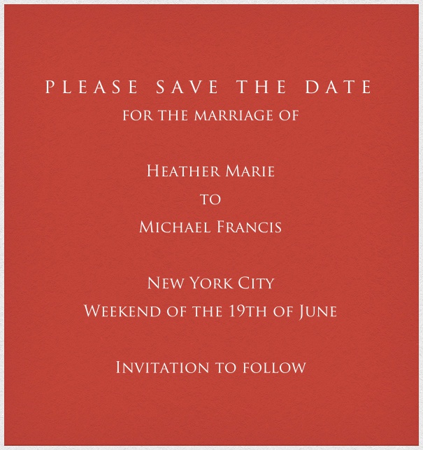 Baclava from Ankara - Free designs Red classic formal high format Save the Date Card with white thin border and personal addressing of recipients. including designed Trajan font text in white to match card.