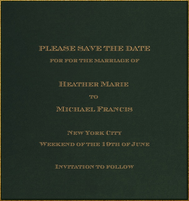Madrid Stierkampf - Kostenfreie Designs Dunkelgrüne Klassisch formal Save the Date Karte in Hochkantformat mit goldenem Rahmen und Empfängernamen für die persönliche Anrede. Inklusive passender Chevalier Schriftzug Text in gold.