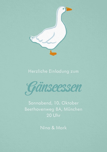 Gänseessen Einladungskarte mit Handzeichnung einer weißen Gans auf grünem Papier.