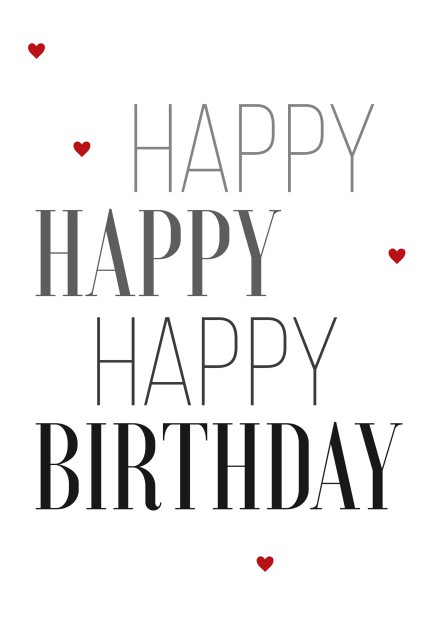 Online Geburtstagskarte mit Happy Happy Happy Birthday To You und kleinen roten Herzen.