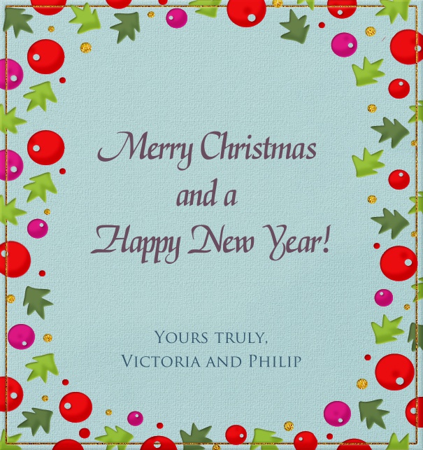 Hochkant Weihnachtskarte online mit bunter Weihanchtsbaumdeko als Rahmen.
